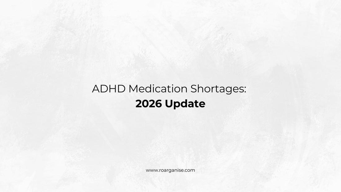ADHD Medication Shortages: 2026 Update