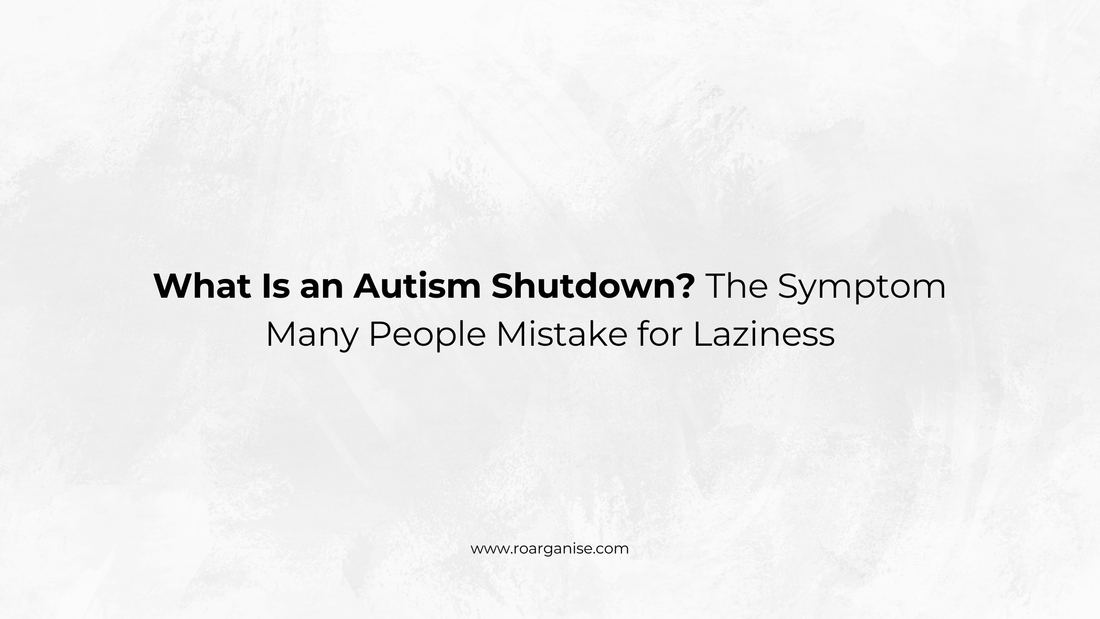 What Is an Autism Shutdown? The Symptom Many People Mistake for Laziness