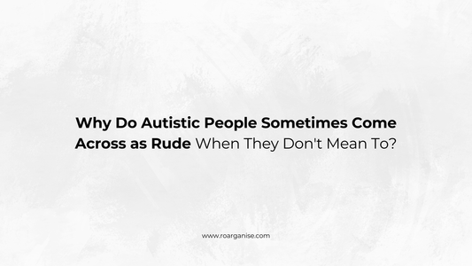 Why Do Autistic People Sometimes Come Across as Rude When They Don't Mean To?