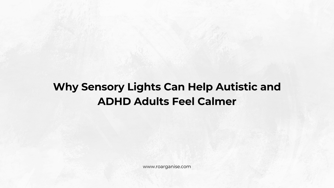 Why Sensory Lights Can Help Autistic and ADHD Adults Feel Calmer